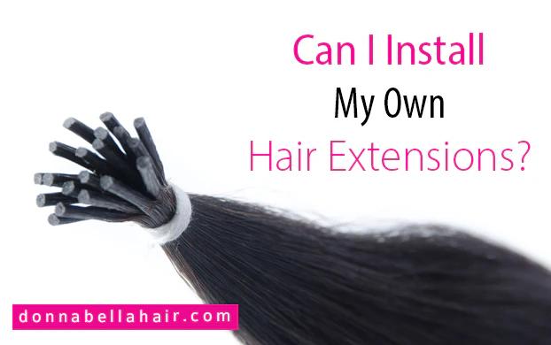 como hacer extensiones de pelo en casa - Puedes hacer extensiones en casa