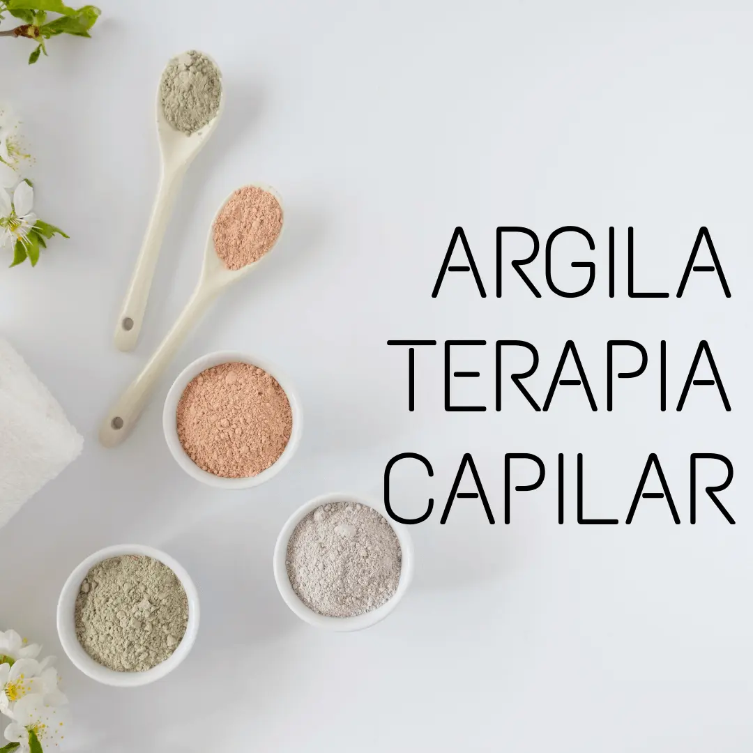 argiloterapia capilar - Qué es la Argiloterapia